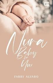 NURA, BABY FOR YOU